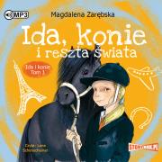 Okładka książki CD MP3 Ida, konie i reszta świata. Ida i konie. Tom 1