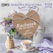 Okładka książki CD MP3 Rachunek za szczęście, czyli caffe latte. Kawiarenka za rogiem. Tom 3