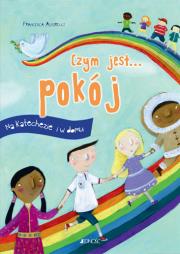 Czym jest... pokój. Autor: Fabris Francesca. Dadada.pl Okładka książki Czym jest... pokój