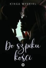 Okładka książki Do szpiku kości
