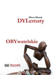 Dylematy obywatelskie. Autor: Miron Kłusak. Dadada.pl Okładka książki Dylematy obywatelskie
