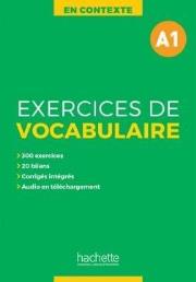 En Contexte: Exercices de vocabulaire A1 podr.. Autor:   Praca zbiorowa. Dadada.pl Okładka książki En Contexte: Exercices de vocabulaire A1 podr.
