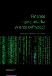 Okładka książki Finanse i gospodarka w erze cyfryzacji