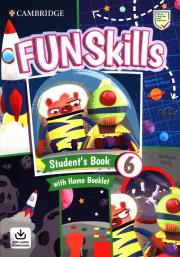 Fun Skills 6 Student's Book with Home Booklet and Downloadable Audio. Autor: Kelly Bridget, Dimond-Bayir Stephanie. Dadada.pl Okładka książki Fun Skills 6 Student's Book with Home Booklet and Downloadable Audio