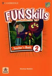 Okładka książki Fun Skills Level 2 Teacher's Book with Audio Download