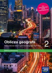 Geografia LO 2 Oblicza geografii Podr ZP w.2020 NE. Autor: Rachwał Tomasz, Uliszak Radosław, Wiedermann Krzysztof. Dadada.pl Okładka książki Geografia LO 2 Oblicza geografii Podr ZP w.2020 NE