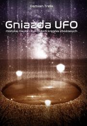Gniazda UFO. Autor: Trela Damian. Dadada.pl Okładka książki Gniazda UFO