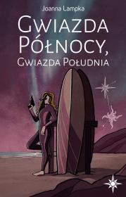 Okładka książki Gwiazda Północy, Gwiazda Południa