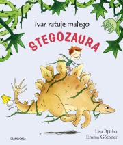 Ivar ratuje małego stegozaura. Autor: Lisa Bjarbo, Emma Gothner, Iwona Jędrzejewska. Dadada.pl Okładka książki Ivar ratuje małego stegozaura