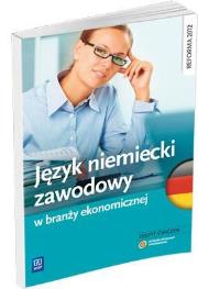 Okładka książki Język niemiecki zawodowy w branży ekonomicznej z.ćwicz.