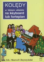 Kolędy w łatwym układzie na keyboard lub fortepian. Autor: Chyrzyński Marcel. Dadada.pl Okładka książki Kolędy w łatwym układzie na keyboard lub fortepian