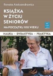 Okładka książki Książka w życiu seniorów na początku XXI wieku