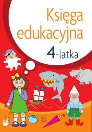 Księga edukacyjna 4-latka. Autor: Śniarowska Julia. Dadada.pl Okładka książki Księga edukacyjna 4-latka