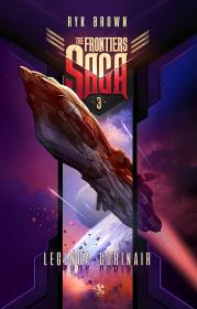 Legenda Corinair. The Frontiers Saga. Tom 3. Autor: ryk brown. Dadada.pl Okładka książki Legenda Corinair. The Frontiers Saga. Tom 3
