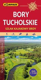 Mapa tur. - Bory Tucholskie. Szlak kajakowy Brdy. Autor:   Praca zbiorowa. Dadada.pl Okładka książki Mapa tur. - Bory Tucholskie. Szlak kajakowy Brdy
