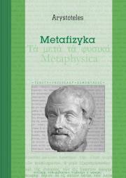 Metafizyka. Arystoteles. Autor: Krąpiec Mieczyslaw A., Maryniarczyk Andrzej. Dadada.pl Okładka książki Metafizyka. Arystoteles