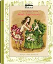 Mistrzowie ilustracji. Mała księżniczka w.2020. Autor: Antoni Uniechowski. Dadada.pl Okładka książki Mistrzowie ilustracji. Mała księżniczka w.2020