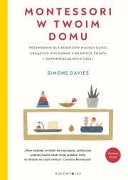 Montessori w twoim domu. Autor: Davies Simone. Dadada.pl Okładka książki Montessori w twoim domu
