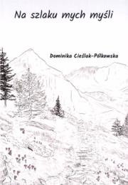 Okładka książki Na szlaku mych myśli