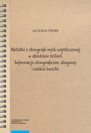 Okładka książki Notatki z etnografii myśli współczesnej w dziedzinie historii.