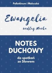 Notes duchowy. Ewangelia wg. Marka. Autor:   Praca zbiorowa. Dadada.pl Okładka książki Notes duchowy. Ewangelia wg. Marka