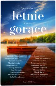 Okładka książki Opowiadania letnie, a nawet gorące