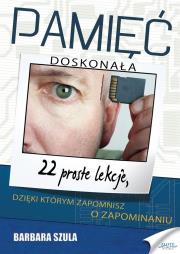 Pamięć doskonała. Autor: Barbara Szula. Dadada.pl Okładka książki Pamięć doskonała