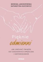 Pieknie odmienieni. Autor: Monika Janiszewska, Katarzyna Kucewicz. Dadada.pl Okładka książki Pieknie odmienieni