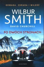 Po dwóch stronach. Autor: Smith Wilbur, David Churchill. Dadada.pl Okładka książki Po dwóch stronach