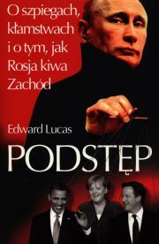 Okładka książki Podstęp O szpiegach kłamstwach i o tym jak Ros