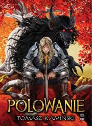 Polowanie. Autor: Kamiński Tomasz. Dadada.pl Okładka książki Polowanie