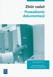 Prowadzenie dokumentacji. Zbiór zadań WSIP w.2020. Autor: Joanna Śliżewska, Dorota Zadrożna, red. Joanna Ablewicz. Dadada.pl Okładka książki Prowadzenie dokumentacji. Zbiór zadań WSIP w.2020