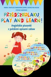 Przedszkolaku, play and learn!. Angielskie piosenki z polskimi opisami zabaw. Autor: Maria Dawidowicz, Maria i Mateusz Dawidowiczowie. Dadada.pl Okładka książki Przedszkolaku, play and learn!. Angielskie piosenki z polskimi opisami zabaw