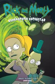 Rick i Morty. Kupkazpupki Superstar. Autor: SARAH GRALEY. Dadada.pl Okładka książki Rick i Morty. Kupkazpupki Superstar