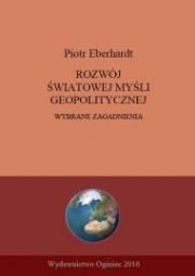 Okładka książki Rozwój światowej myśli geopolitycznej