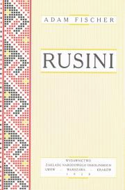 Rusini. Autor: Adam Fischer. Dadada.pl Okładka książki Rusini