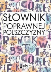 Słownik poprawnej polszczyzny. Autor: Markowski Andrzej. Dadada.pl Okładka książki Słownik poprawnej polszczyzny