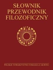 Słownik-przewodnik filozoficzny. Osoby, problemy, terminy. Autor: Opracowanie zbiorowe. Dadada.pl Okładka książki Słownik-przewodnik filozoficzny. Osoby, problemy, terminy