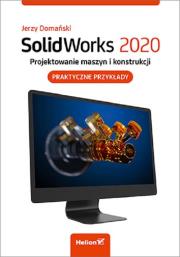 Okładka książki SolidWorks 2020. Projektowanie maszyn i konstr..