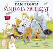 Symfonia zwierząt. Autor: Dan Brown, Susan Batori. Dadada.pl Okładka książki Symfonia zwierząt