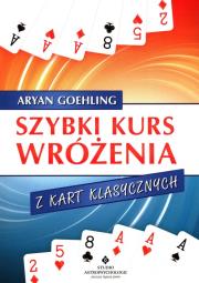 Okładka książki Szybki kurs wróżenia z kart klasycznych