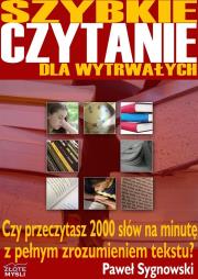 Szybkie czytanie dla wytrwałych. Autor: Paweł Sygnowski. Dadada.pl Okładka książki Szybkie czytanie dla wytrwałych