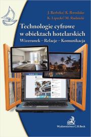 Technologie cyfrowe w obiektach hotelarskich.. Autor: Berbeka Jadwiga, Borodako Krzysztof, Krzysztof Lipecki, Michał Rudnicki. Dadada.pl Okładka książki Technologie cyfrowe w obiektach hotelarskich.