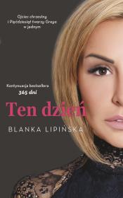 Ten dzień. Autor: Blanka Lipińska. Dadada.pl Okładka książki Ten dzień