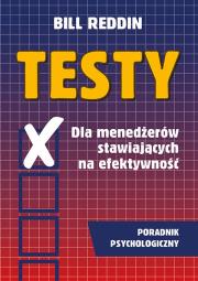 Okładka książki Testy dla menedżerów stawiających na efektywność Poradnik psychologiczny