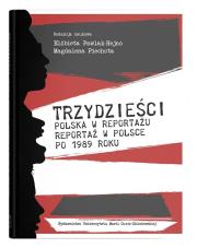 Trzydzieści.. Autor: red. Elżbieta Pawlak-Hejno, Magdalena Piechota. Dadada.pl Okładka książki Trzydzieści.