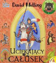 Uciekający całusek. Autor: David Melling. Dadada.pl Okładka książki Uciekający całusek