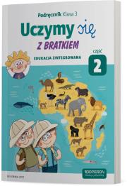 Okładka książki Uczymy się z Bratkiem 3 Podręcznik cz.2 OPERON