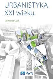 Okładka książki Urbanistyka XXI wieku