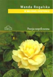 W miłosnej rosterce. Autor: Wanda Rogalska. Dadada.pl Okładka książki W miłosnej rosterce